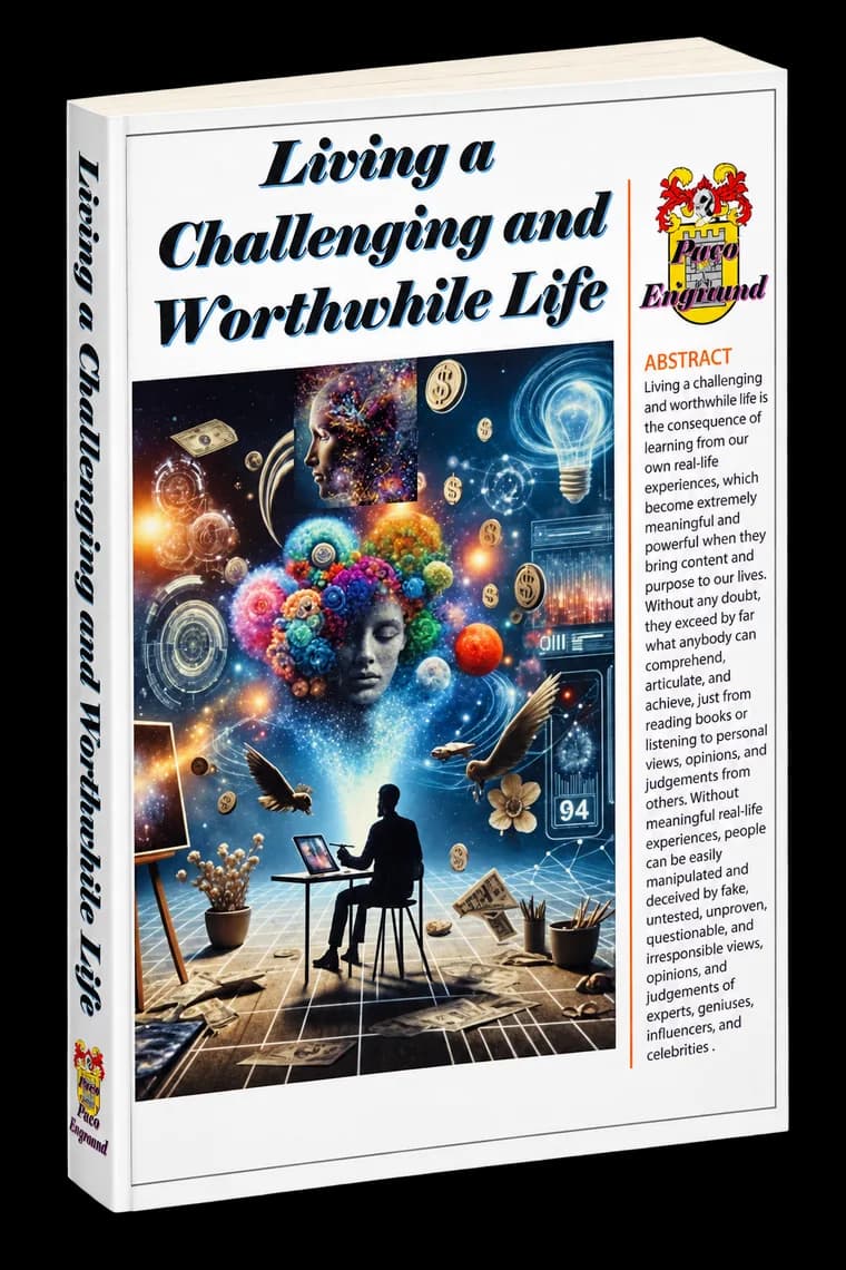 Living a Challenging and Worthwhile Life